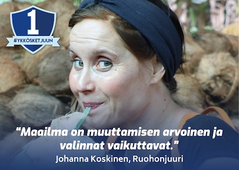 Ruohonjuuri mukana #Ykkösketjuun -kampanjassa – parempaa maailmaa rakentamassa!